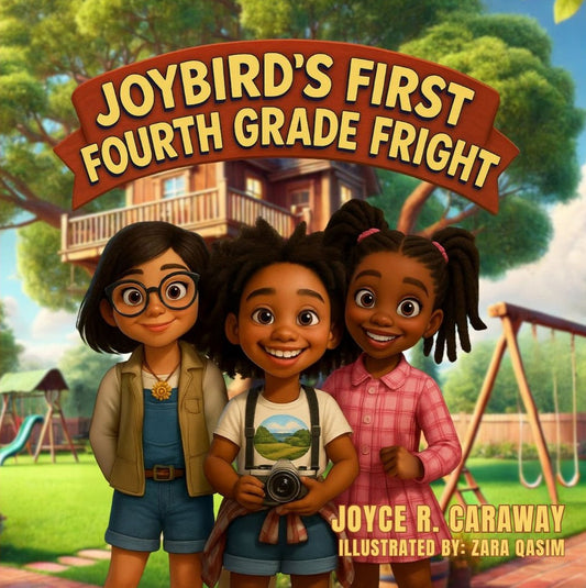 Joybird's First Fourth Grade Fright (Paperback Edition)