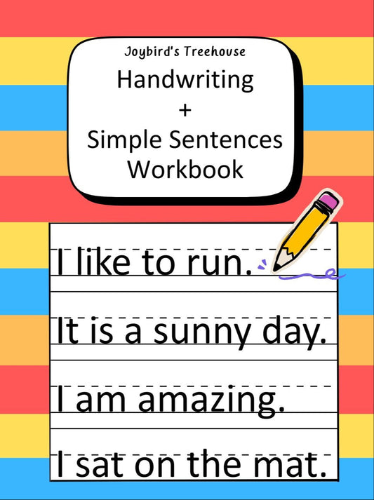Joybird's Treehouse: Handwriting + Simple Sentences Workbook