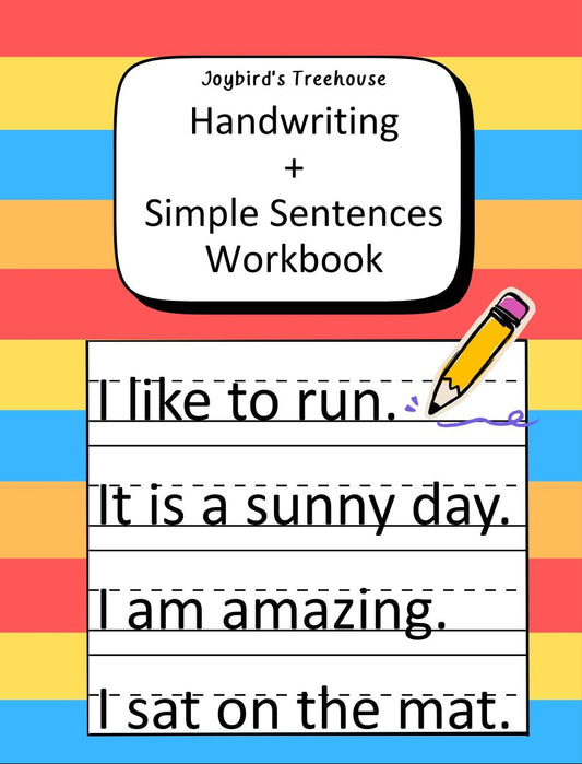 Joybird's Treehouse: Handwriting + Simple Sentences Workbook