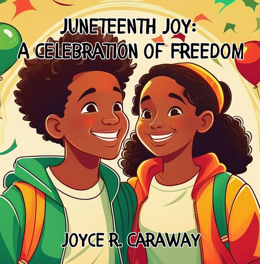 Juneteenth Joy: A Celebration of Freedom (E-Book)